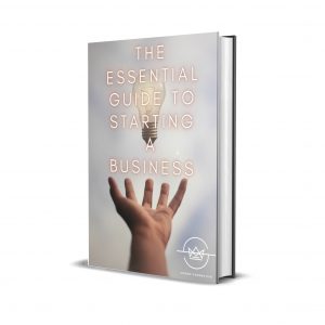 The Essential Guide to Starting a Business